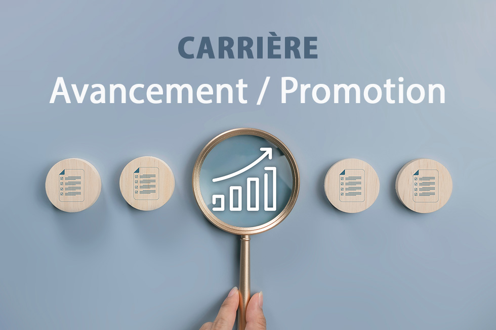 Avancement et promotion dans votre carrière