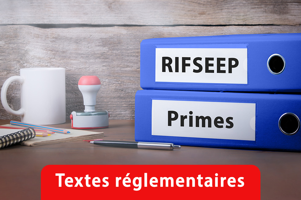 Régime indemnitaires RIFSEEP