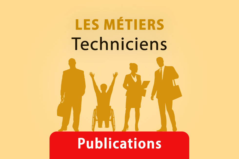 publications-metiers-techniciens Publications des métiers de techniciens